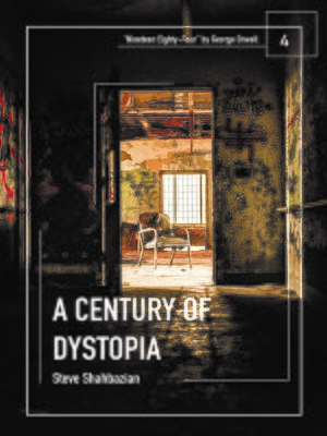 cover image of A Century of Dystopia volume 4 – "Nineteen Eighty-Four" by George Orwell